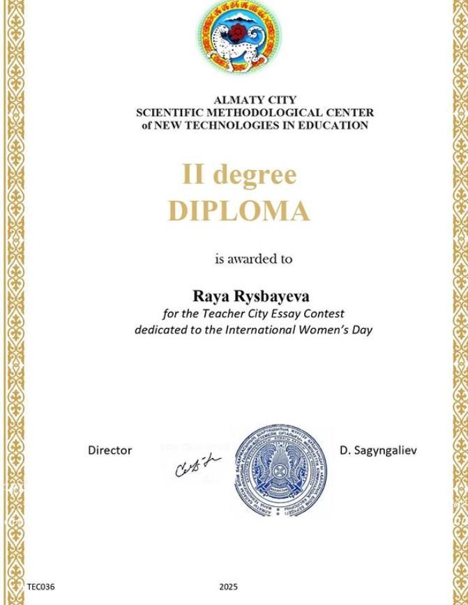 “Famous Women of Kazakhstan” тақырыбына жазған қалалық эссе байқауынан ағылшын тілі мұғалімі Р.Рысбаева ІІ орын иеленді